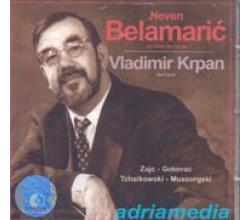 NEVEN BELAMARIC, bass bariton  VLADIMIR KRPAN, klavir - piano -